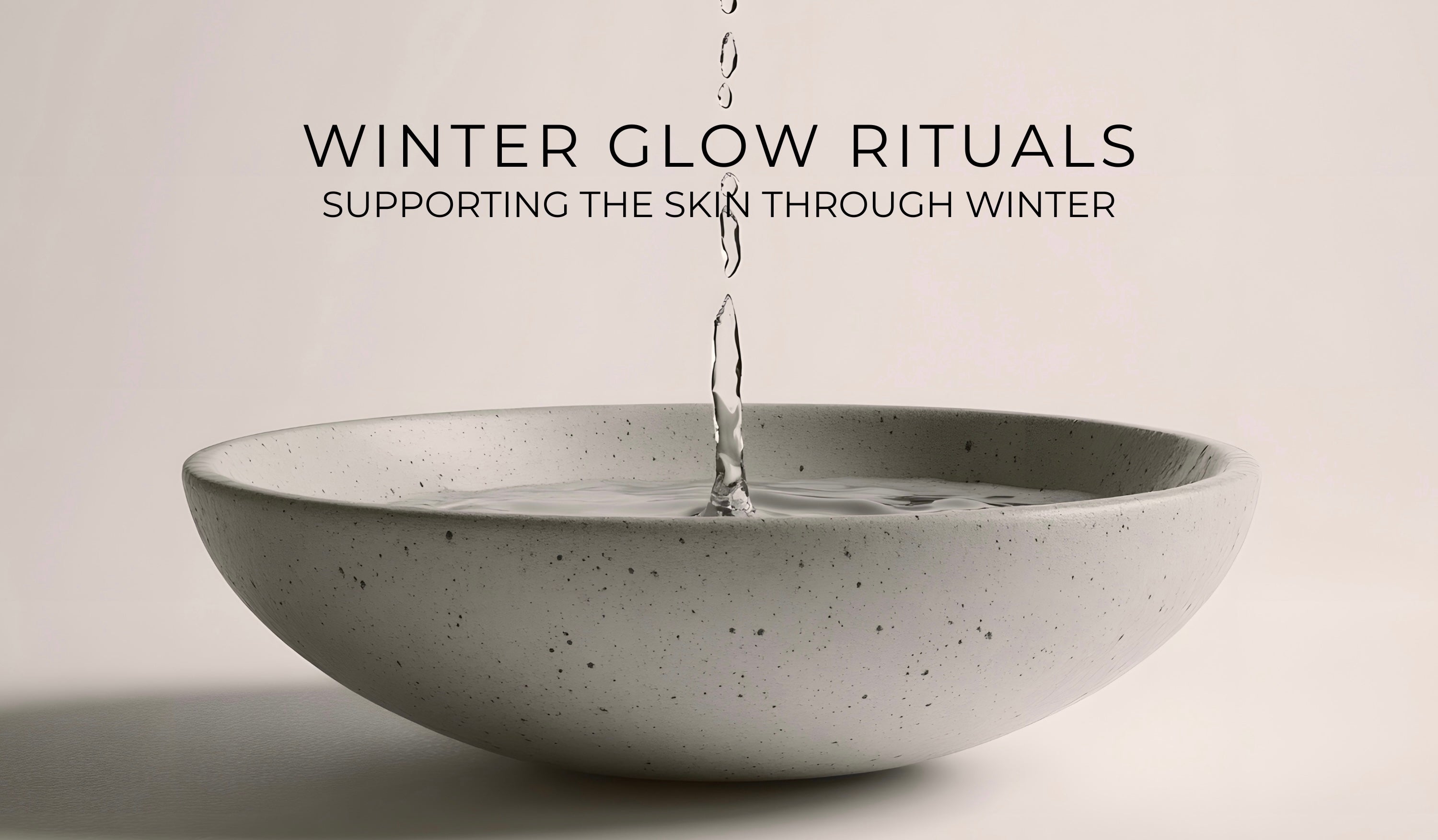 Supporting the Skin Through Winter